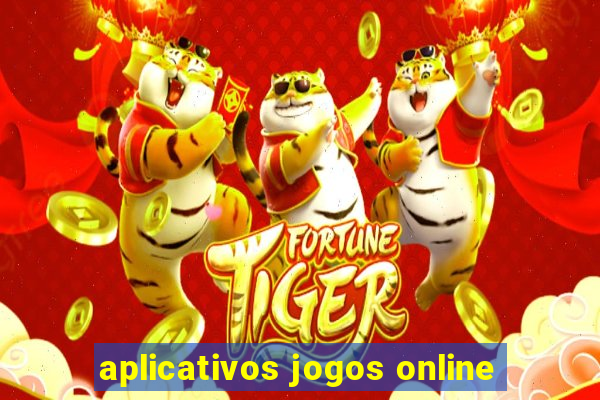 aplicativos jogos online